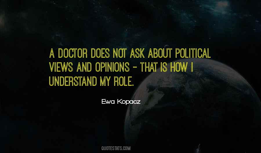 Quotes About Political Opinions #526776