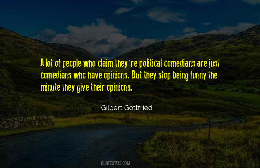 Quotes About Political Opinions #930194