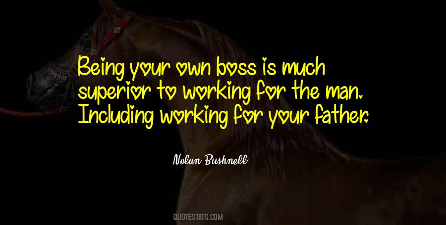 Quotes About Being Your Own Boss #1500791