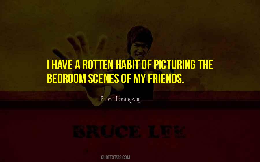 Quotes About Rotten Friends #1600571
