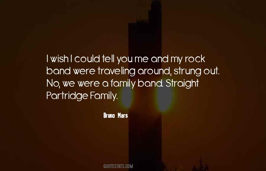 Quotes About Band Family #1158970