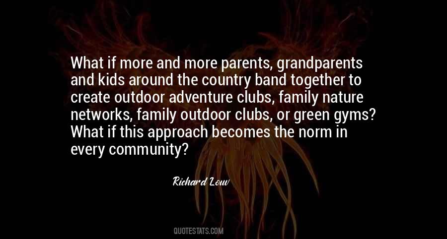 Quotes About Band Family #1403340