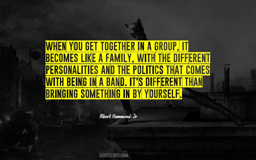 Quotes About Band Family #740859