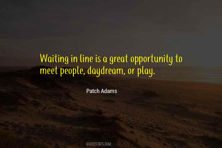 Quotes About Waiting In Line #1326384