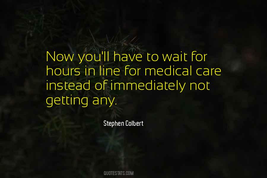 Quotes About Waiting In Line #1531080