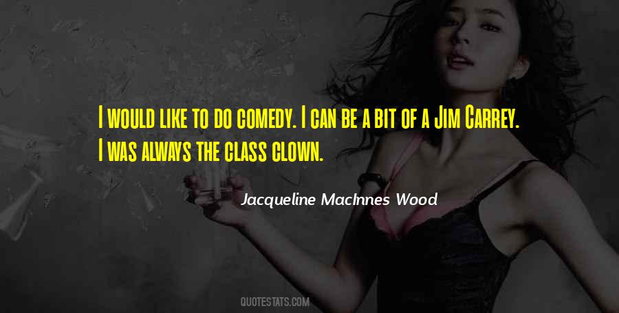 Macinnes Wood Quotes #243789