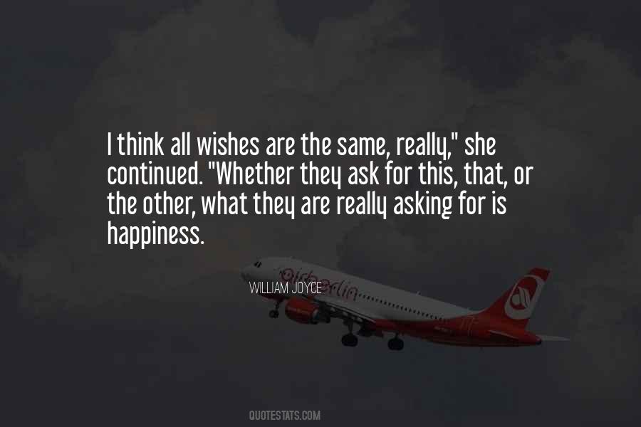 Quotes About Wishes For Happiness #233452