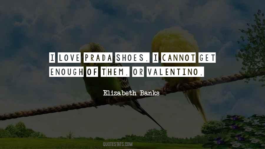 Quotes About Prada Shoes #1411442