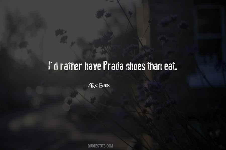 Quotes About Prada Shoes #1779654
