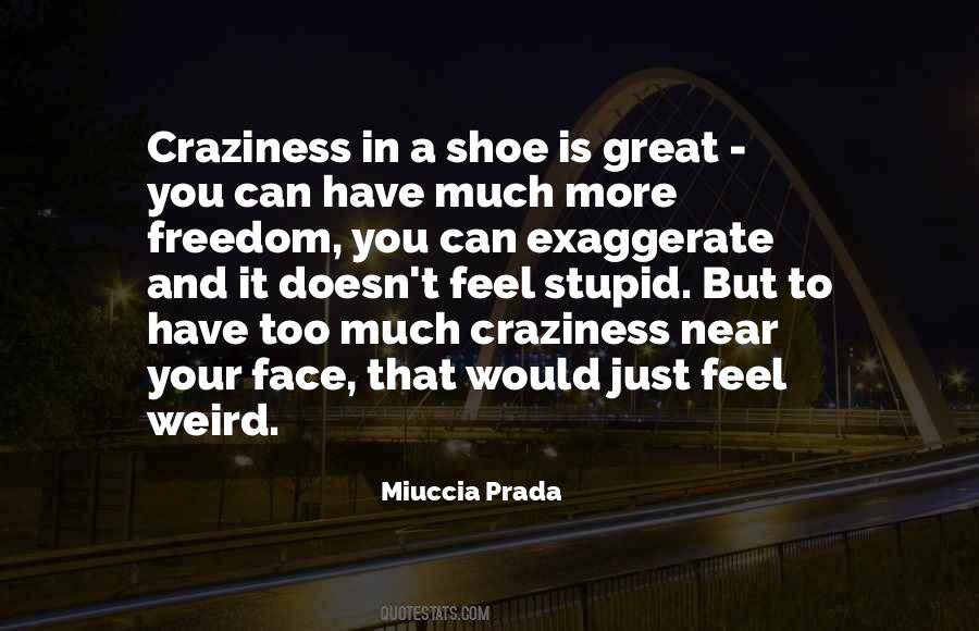 Quotes About Prada Shoes #579954