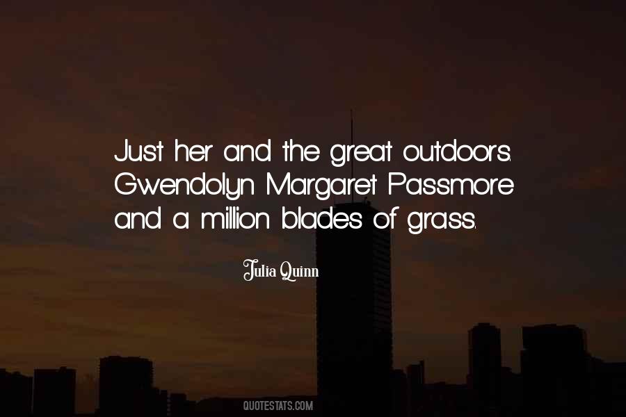 Quotes About Blades Of Grass #1001514
