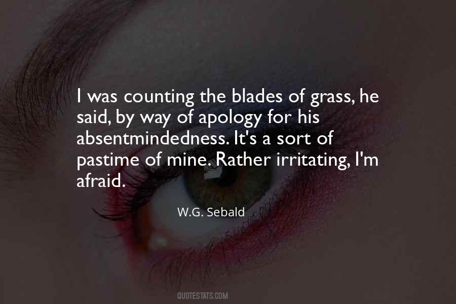 Quotes About Blades Of Grass #1755610