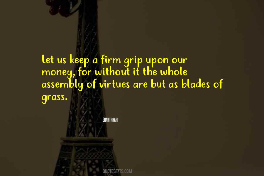 Quotes About Blades Of Grass #53987