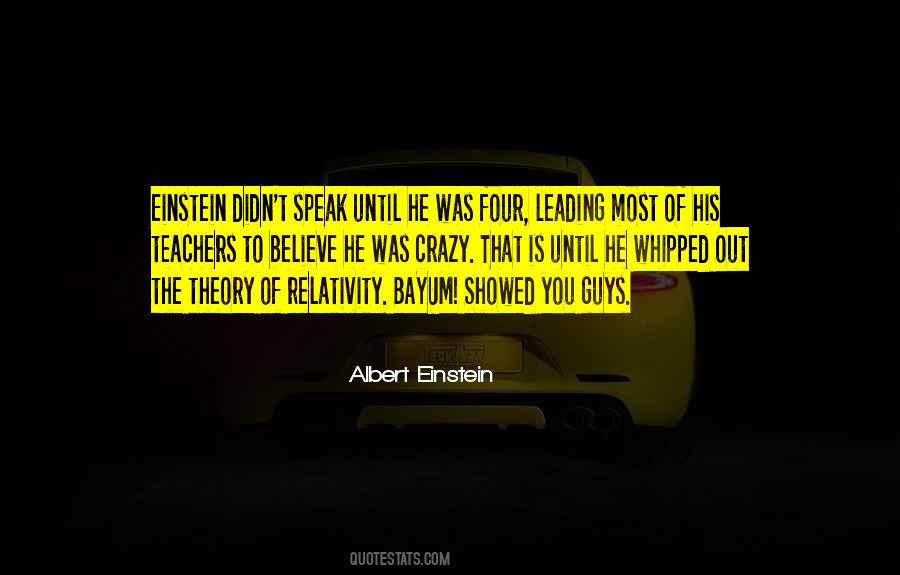 Quotes About Theory Of Relativity #1398096