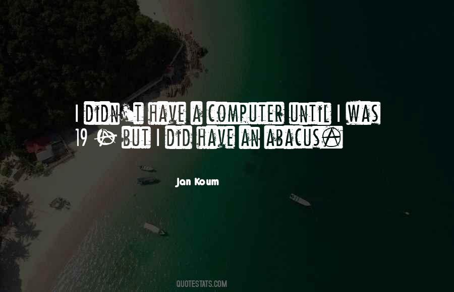 Quotes About Abacus #1795652