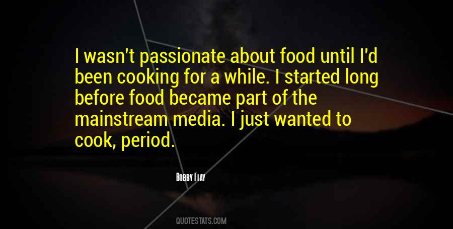 Cooking Of Food Quotes #1001724