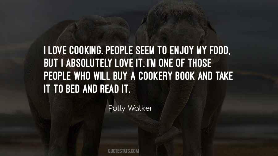 Cooking Of Food Quotes #1057115