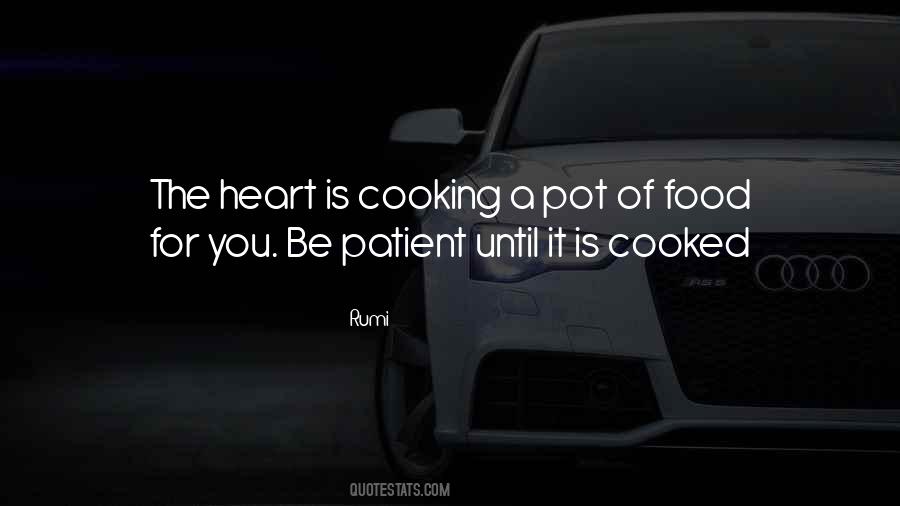 Cooking Of Food Quotes #962317