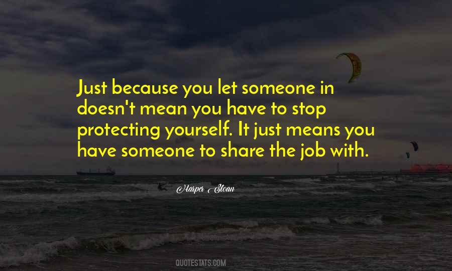 Quotes About Protecting Someone #1409093