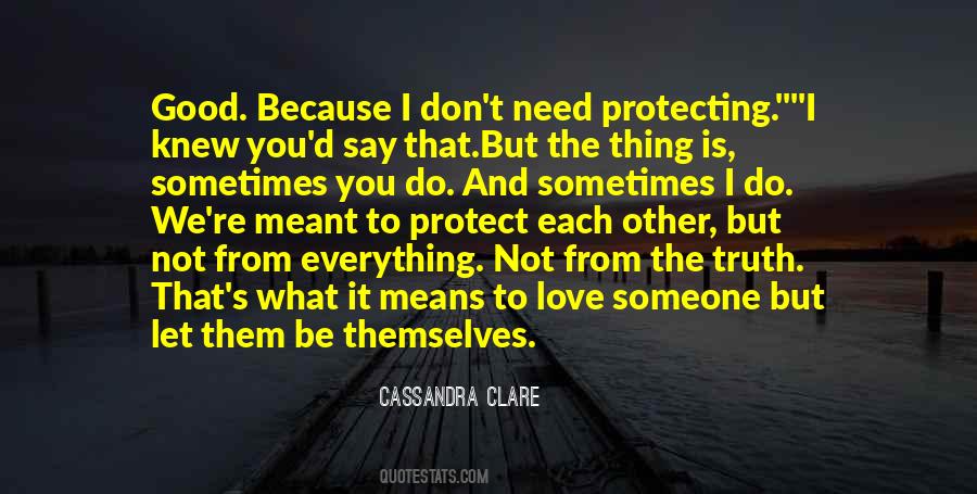 Quotes About Protecting Someone #65967