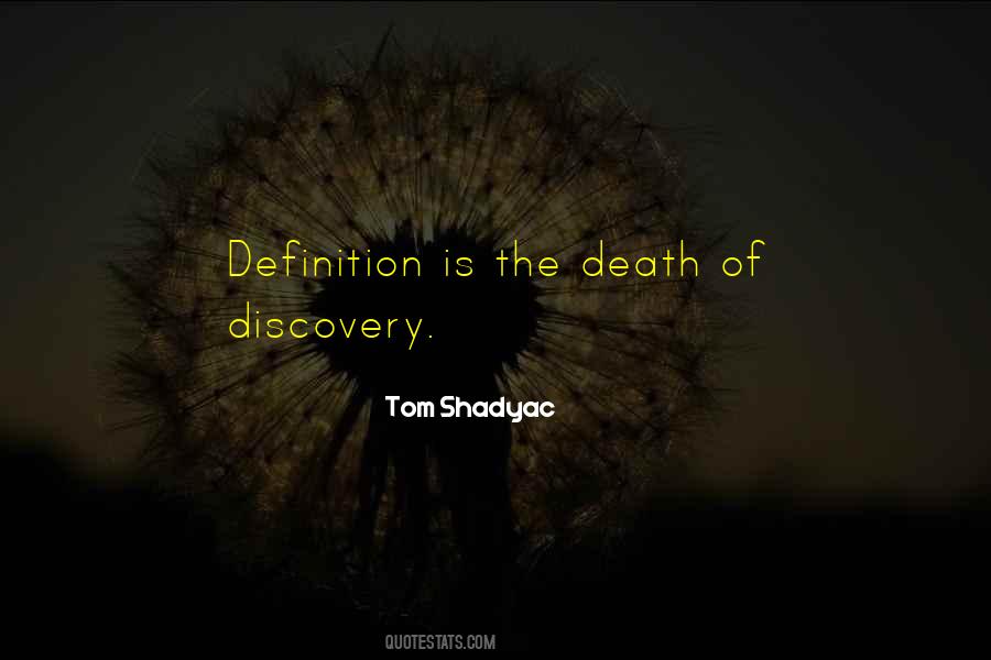 Death Discovery Quotes #1393330