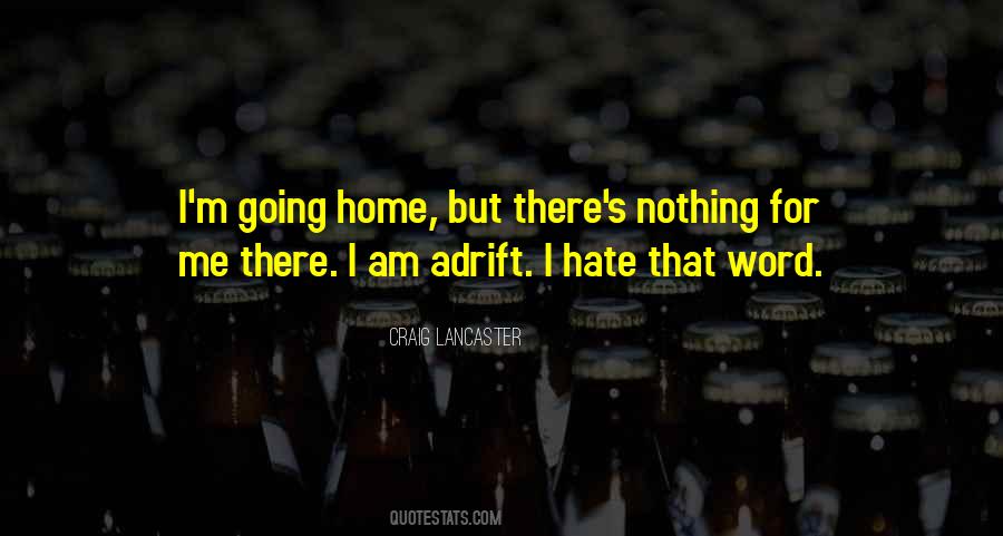 Quotes About Going Home #1008989