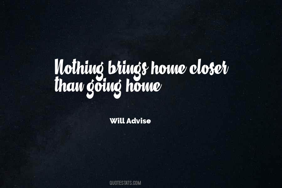 Quotes About Going Home #1359788