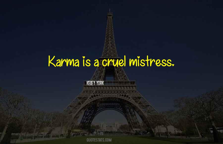 Quotes About Mistress Karma #1643632