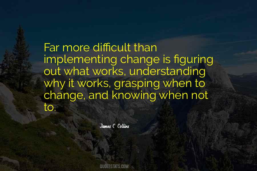 Quotes About Implementing Change #1121511