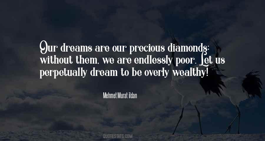 Precious Diamonds Quotes #282460