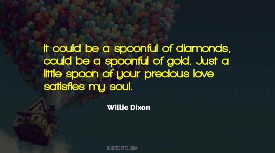 Precious Diamonds Quotes #781671