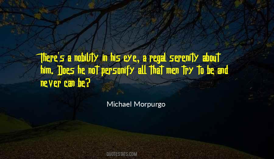 Quotes About Nobility #1169210