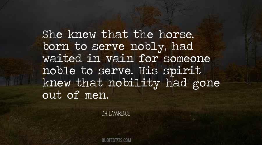 Quotes About Nobility #1240619