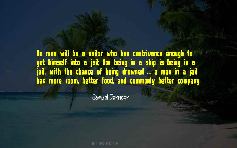 Quotes About Being Man Enough #1392249