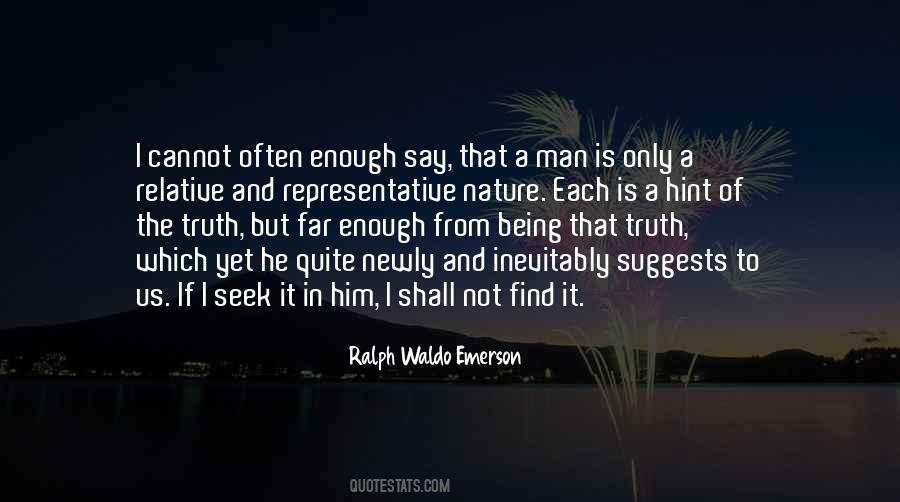 Quotes About Being Man Enough #425376