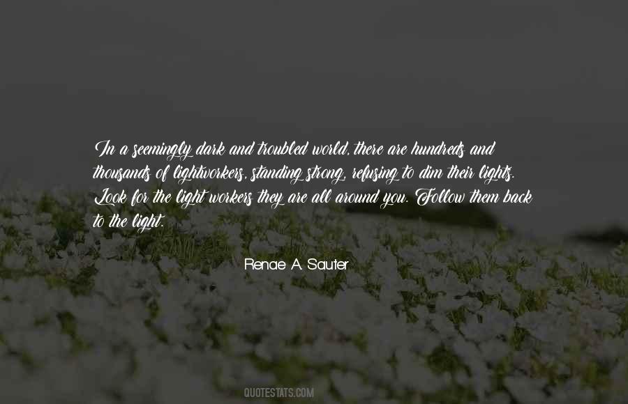Quotes About Lightworkers #518374