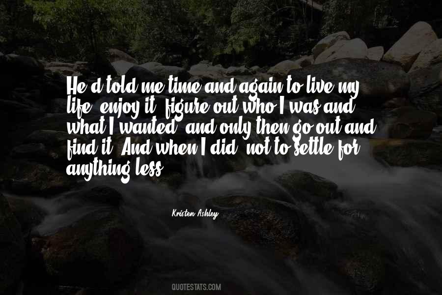 Life Enjoy Quotes #596915