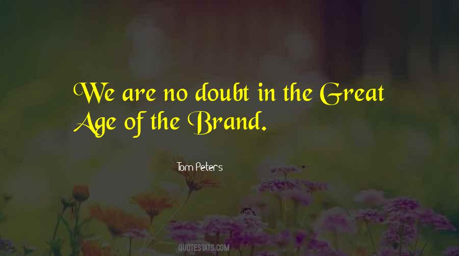 Great Brands Quotes #336487
