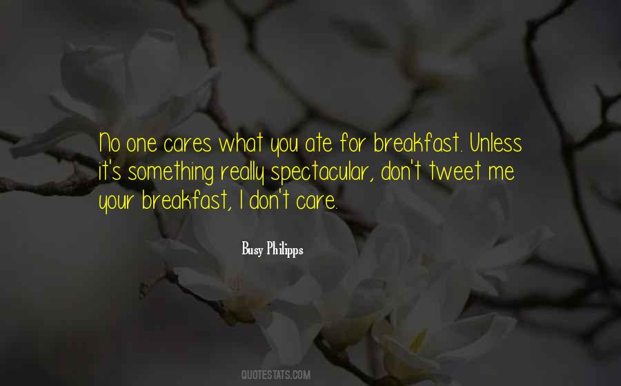 Quotes About No Cares #75224