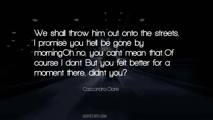 Be Gone Quotes #967970