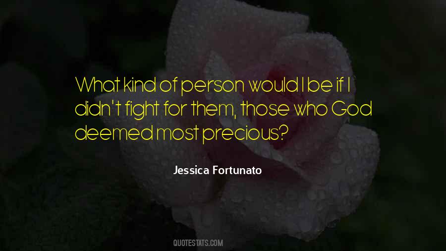 Quotes About Precious Person #931284