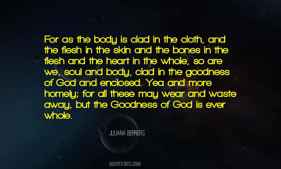 Goodness Of Your Heart Quotes #220090