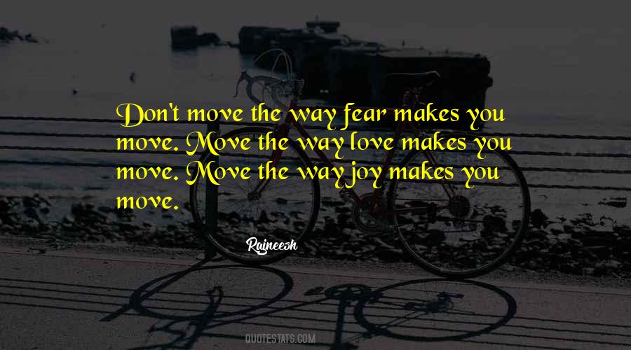 Way You Move Quotes #264945