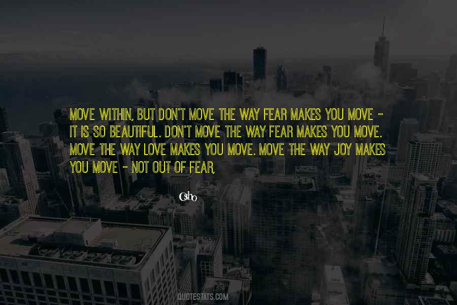 Way You Move Quotes #303327