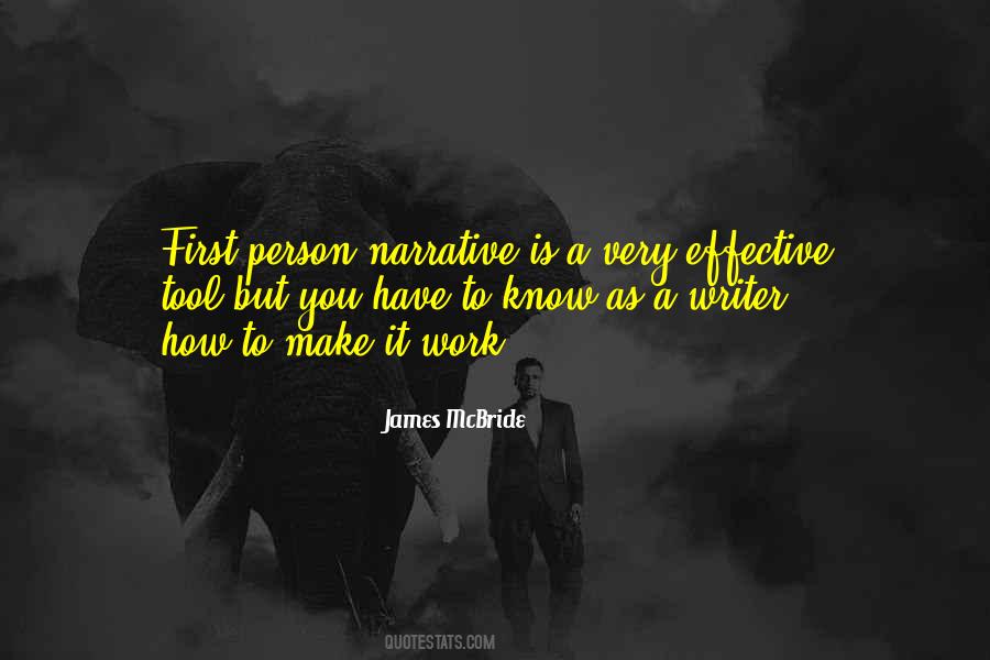 Quotes About First Person Narrative #1843776