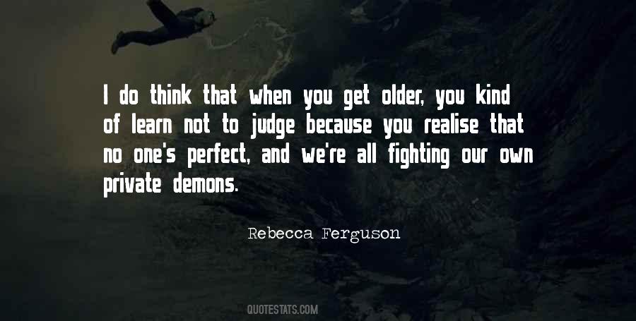 Quotes About Our Own Demons #1379230