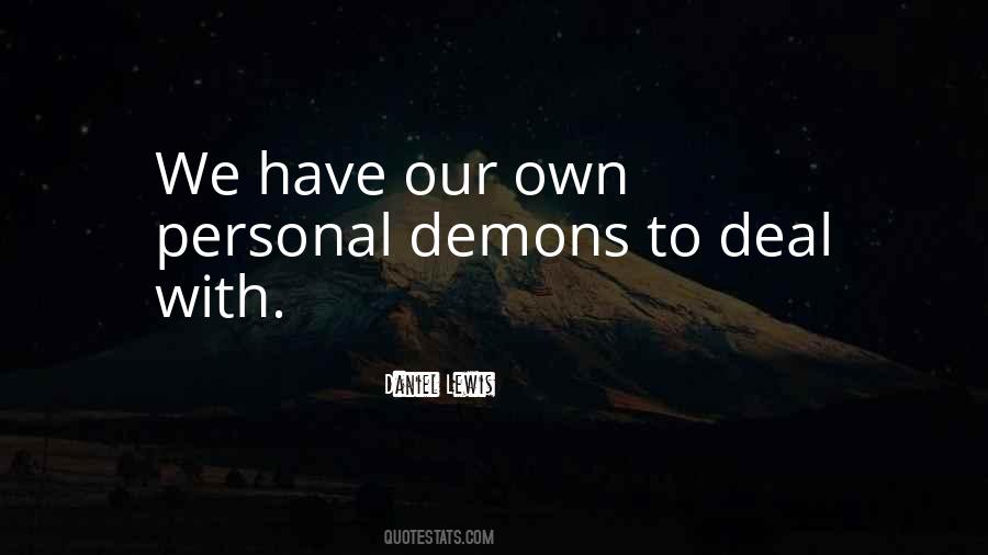 Quotes About Our Own Demons #29208