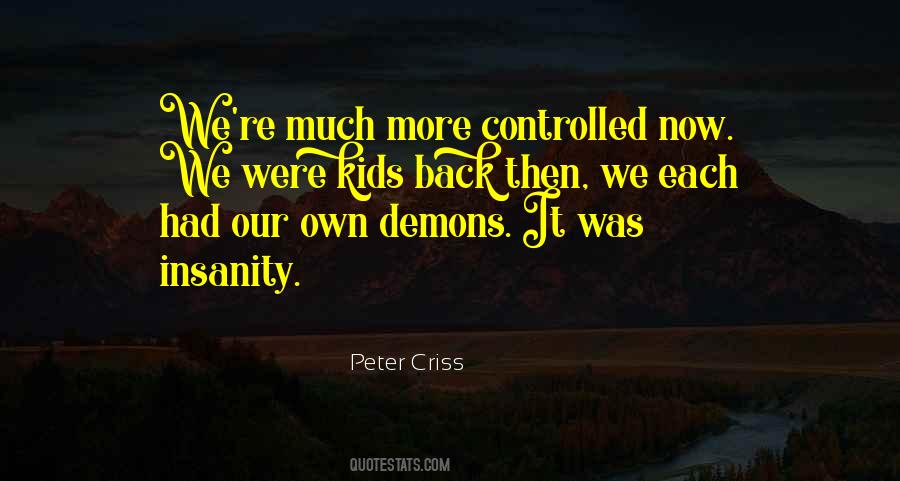 Quotes About Our Own Demons #305789