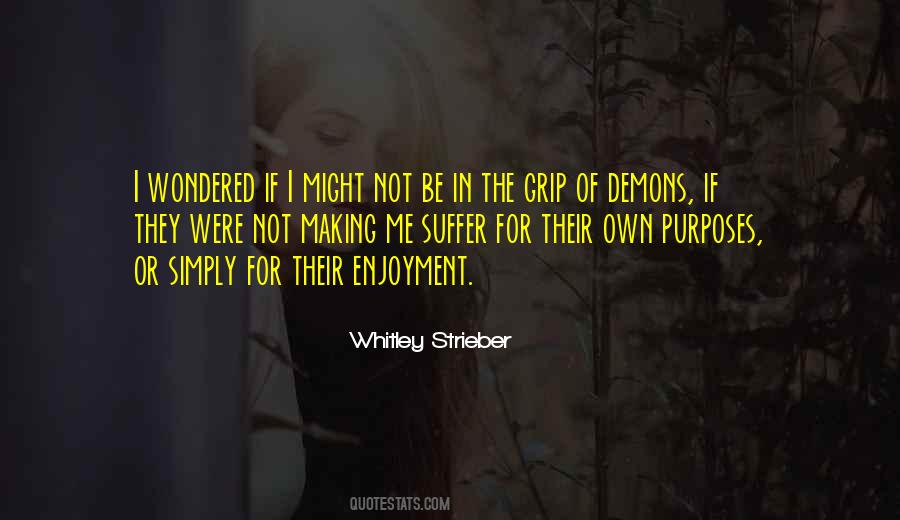 Quotes About Our Own Demons #66021