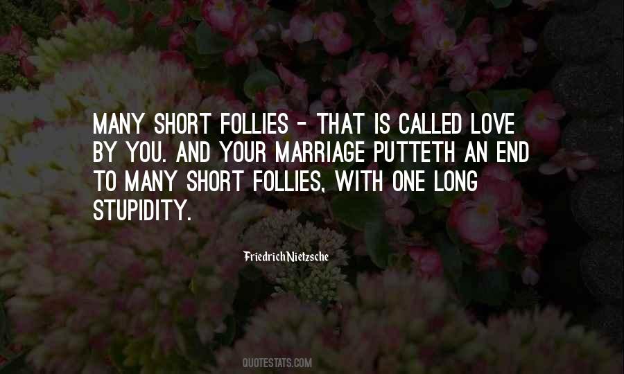 Quotes About Follies #1465146